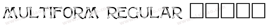 Multiform Regular字体转换
